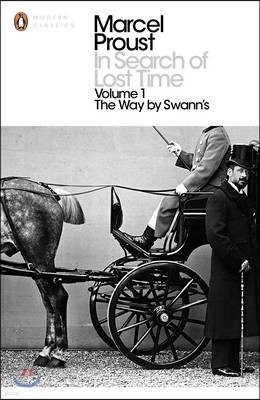 In Search of Lost Time, Volume 1 : The Way by Swann's