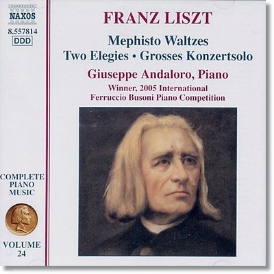 Giuseppe Andaloro Ʈ : ǽ  , 2  (Liszt: Complete Piano Music Volume 24)