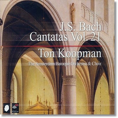 Ton Coopman : ĭŸŸ  21 (Bach: Complete Cantatas Volume 21)