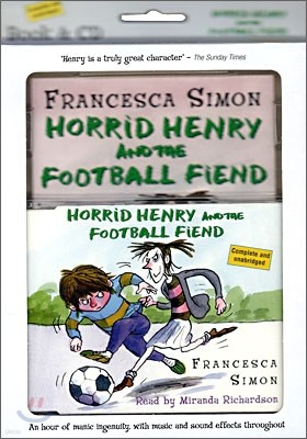 Horrid Henry and the Football Field (Book + CD)