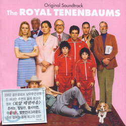 The Royal Tenenbaums (로얄 테넨바움) O.S.T