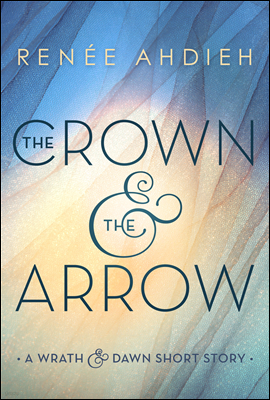 The Crown and the Arrow