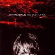 Bryan Adams - The Best Of Me [Ecopack]