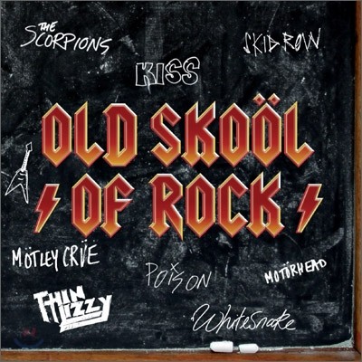 Old Skool Of Rock