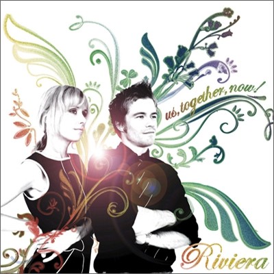 Riviera - Us, Together, Now!