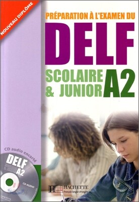 DELF Scolaire & Junior A2 (Student's book + CD)