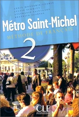 Metro Saint-Michel Level 2 Textbook