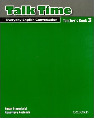 Talk Time 3 : Teacher's Book