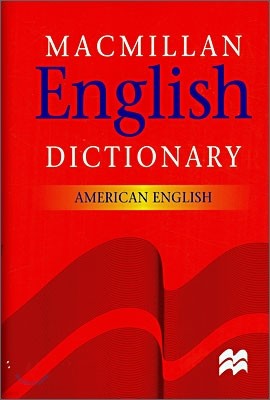 Macmillan English Dictionary : American English 축쇄판