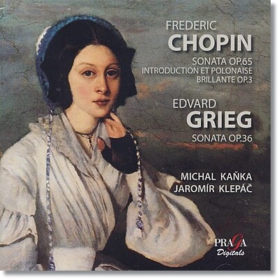 Michal Kanka 쇼팽: 첼로 소나타, 서주와 화려한 폴로네이즈 / 그리그: 소나타 (Chopin: Sonata Op.65, Introduction & Polonaise Brillante Op.3 / Grieg : Sonata Op.36)