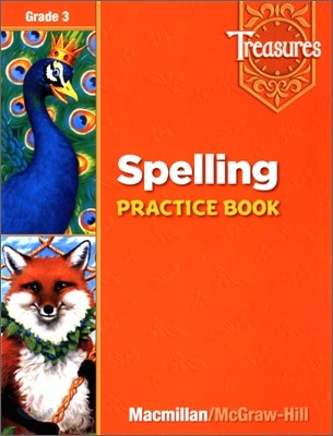 Treasures Grade 3 : Spelling Practice Book