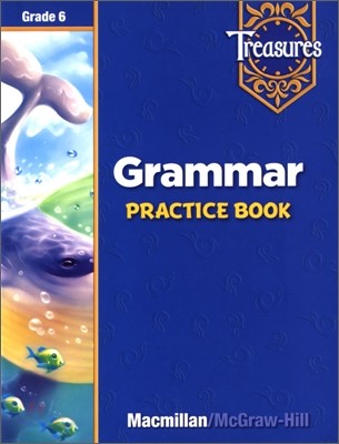 Treasures Grade 6 : Grammar Practice Book