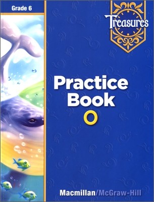 Treasures Grade 6 : On-Level Practice Book