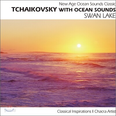 New Age Ocean Sounds Classic - Tchaikovsky With Ocean Sounds: Swan Lake