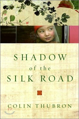 Shadow of the Silk Road