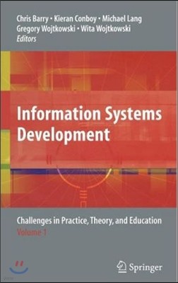 Information Systems Development: Challenges in Practice, Theory, and Education Volume 1