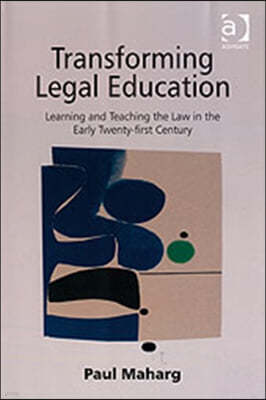 Transforming Legal Education