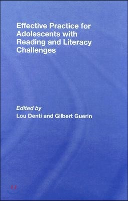 Effective Practice for Adolescents with Reading and Literacy Challenges