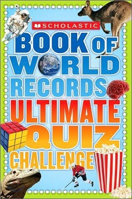 Scholastic Book of World Records Ultimate Quiz Challenge