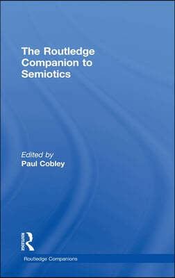 Routledge Companion to Semiotics