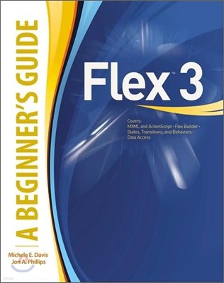 Flex(tm) 3: A Beginner's Guide