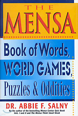 The Mensa Book of Words, Word Games, Puzzles and Oddities (Hardcover)