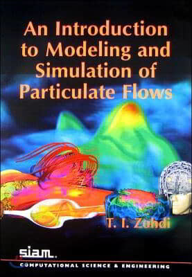 An Introduction to the Modelling and Simulation of Particulate Flows