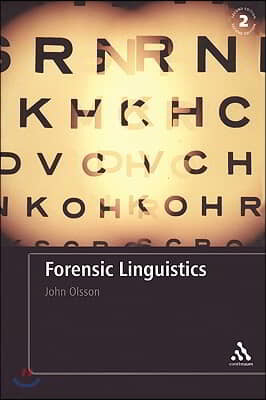 Forensic Linguistics: Second Edition: An Introduction to Language, Crime and the Law