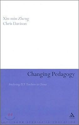 Changing Pedagogy: Analysing ELT Teachers in China