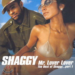 Shaggy - Mr. Lover Lover (The Best Of Shaggy...Part 1)