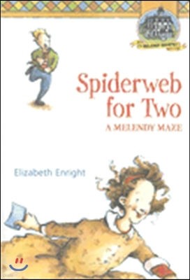 Spiderweb for Two: A Melendy Maze