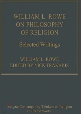 William L. Rowe on Philosophy of Religion