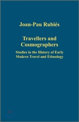 Travellers and Cosmographers