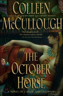 The October Horse: A Novel of Caesar and Cleopatra