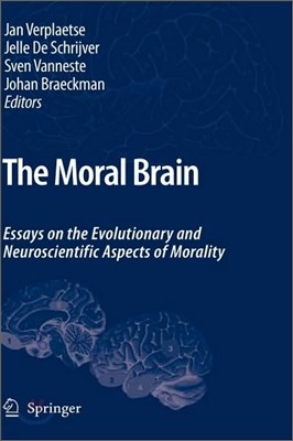 The Moral Brain: Essays on the Evolutionary and Neuroscientific Aspects of Morality