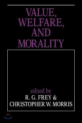 Value, Welfare, and Morality