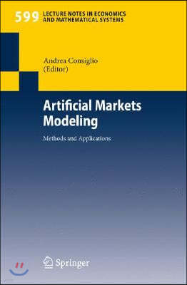 Artificial Markets Modeling: Methods and Applications