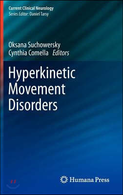 Hyperkinetic Movement Disorders