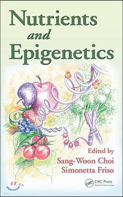 Nutrients and Epigenetics