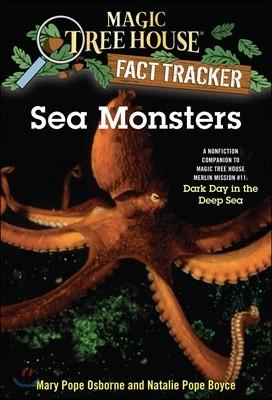 (Magic Tree House Fact Tracker #17) Sea Monsters