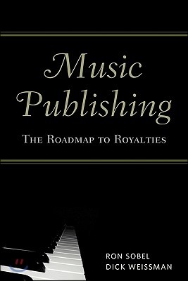 Music Publishing: The Roadmap to Royalties