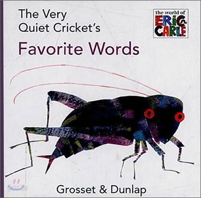 The Very Quiet Cricket's Favorite Words (Mini-Boardbook)