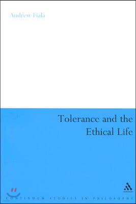 Tolerance and the Ethical Life