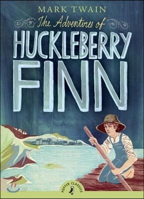The Adventures of Huckleberry Finn