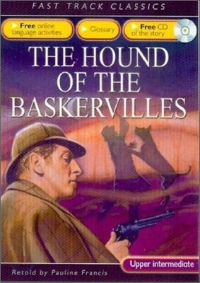 Fast Track Classics Upper Intermediate : The Hound of the Baskervilles (Paperback & CD Set)
