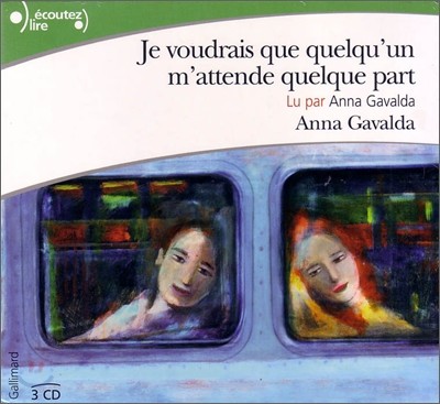 Je voudrais que quelqu'un m'attende quelque part(Audio Book)