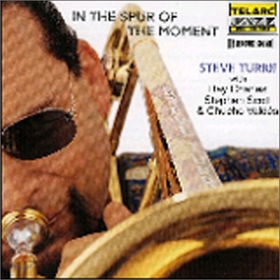 Steve Turre - In The Spur Of The Moment