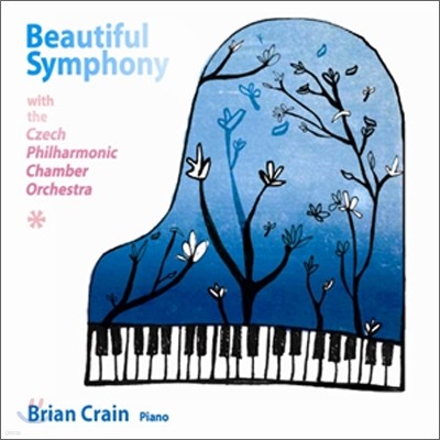 Brian Crain (with Czech Philharmonic Chamber Orchestra) - Beautiful Symphony