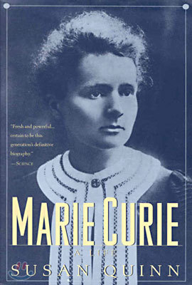 Marie Curie: A Life