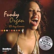 Funky Organ B3 Jazz Grooves (SACD Hybrid)